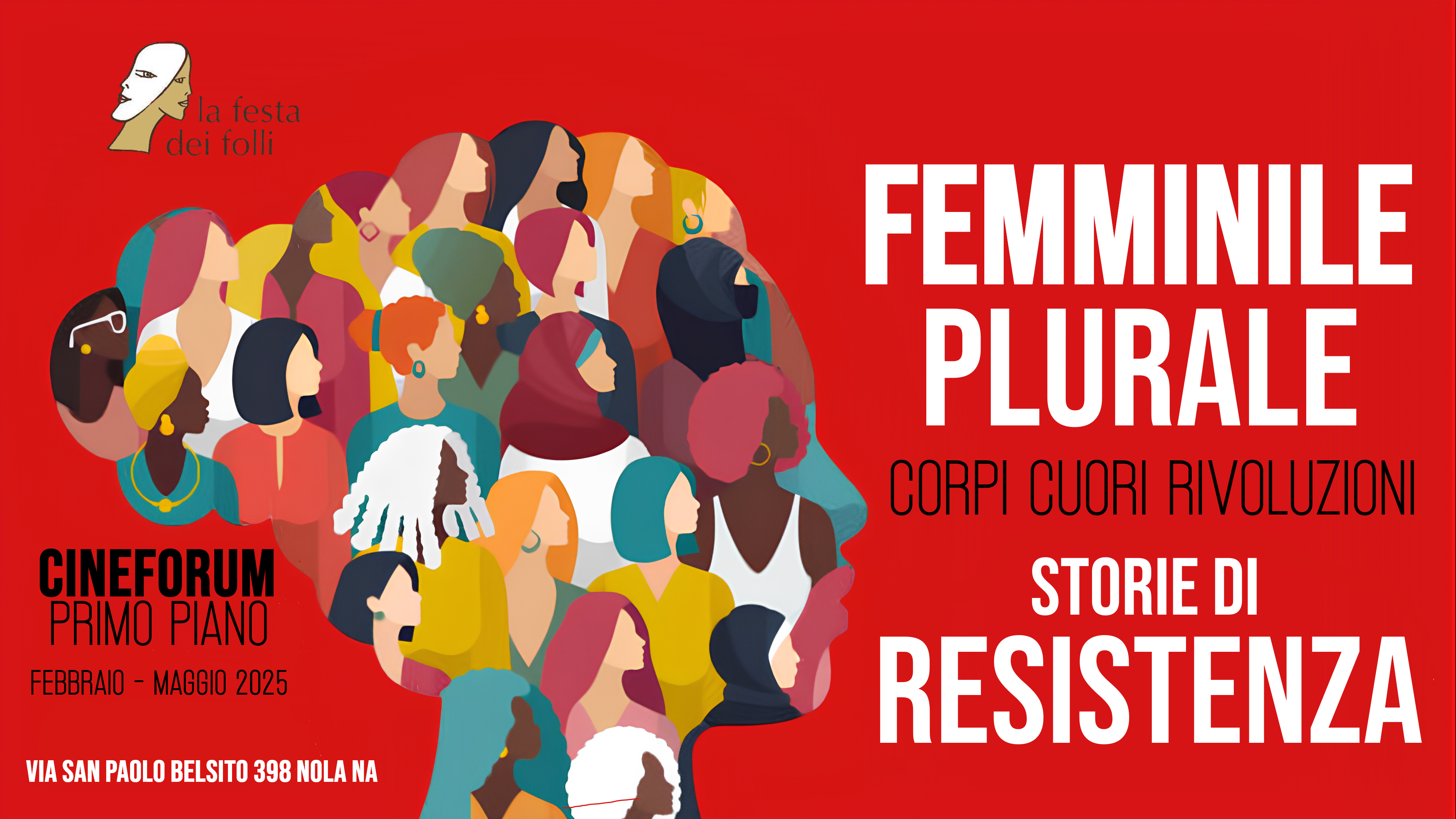 Nola: "Essere Donne" inaugura "FEMMINILE PLURALE corpi, cuori, rivoluzioni STORIE DI RESISTENZA"